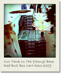 Our Tank in The Yotsugi Base Red Bull Box Cart Race 2009